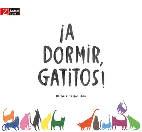 Libro - ¡A dormir gatitos!